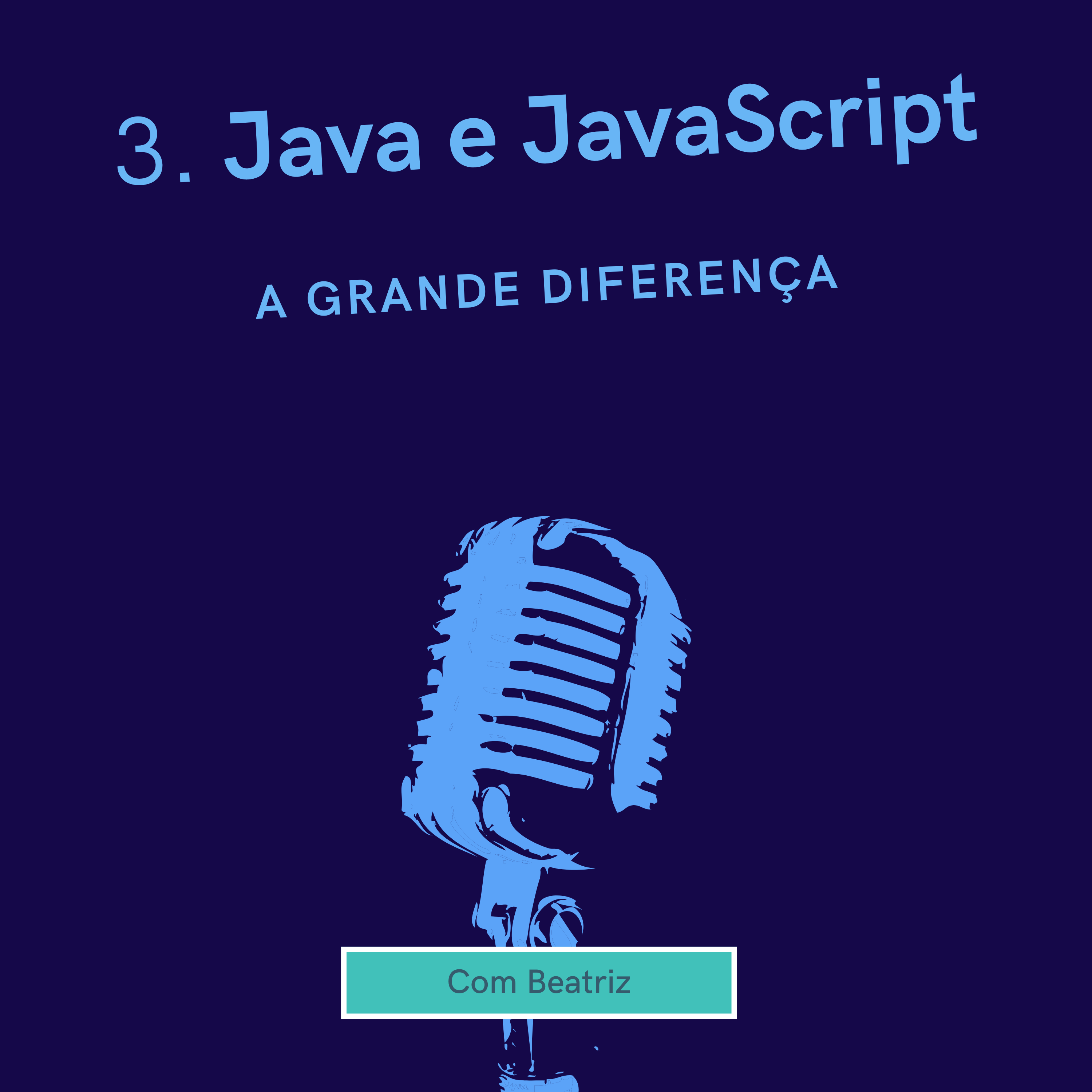 tumb ep3: Java e Javascript a grande diferença | Apres. por Vitória