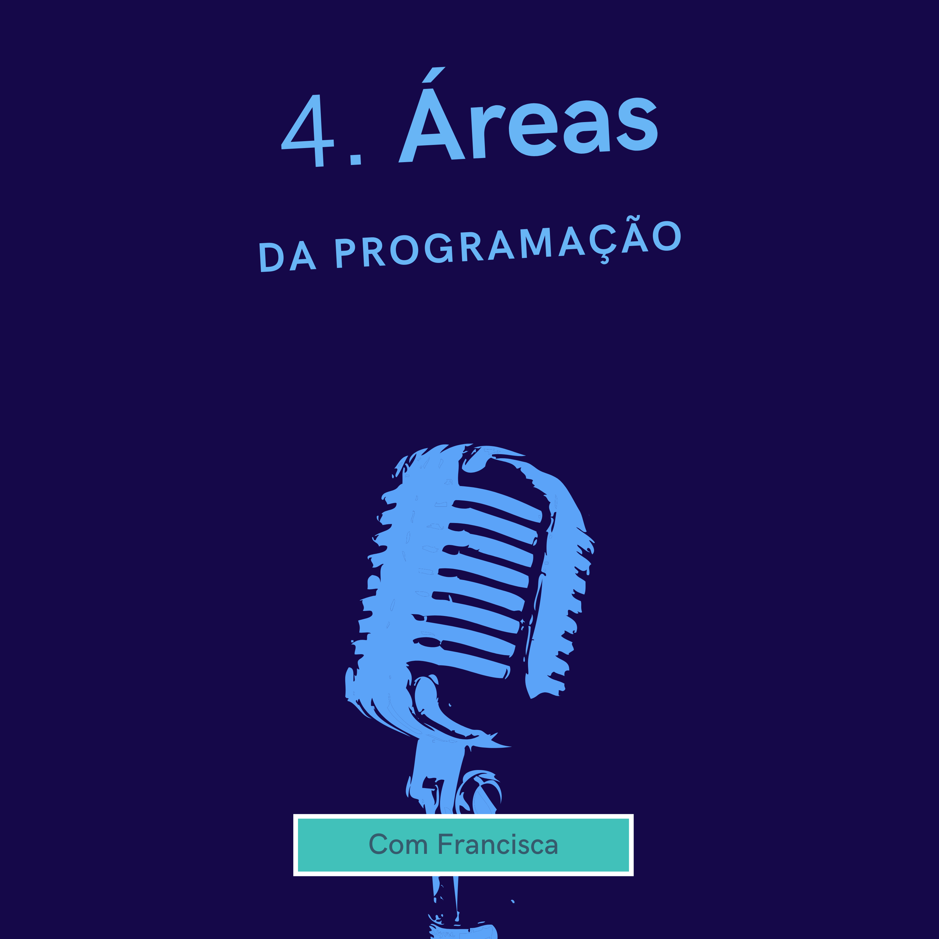 tumb ep4: Áreas da programação | Apres. por Francisca